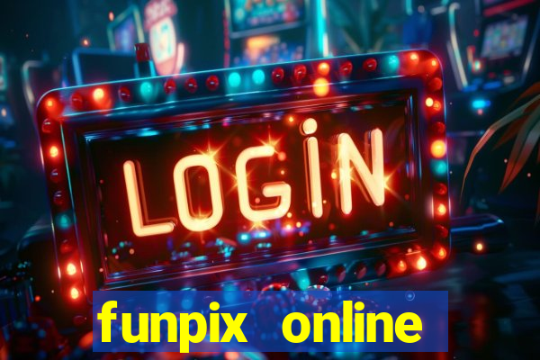 funpix online plataforma de jogos